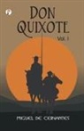 Miguel de Cervantes - Don Quixote Vol I