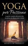 Marylin Bennet - Yoga per Passione