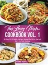 Hallie Hawks - The Lazy Mom Cookbook Vol. 1