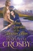 Tanya Anne Crosby - E¿rase una Leyenda de las Tierras Altas