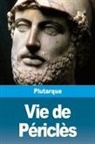 Plutarque - Vie de Périclès
