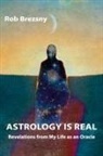Rob Brezsny - Astrology Is Real