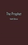 Kahlil Gibran - The Prophet