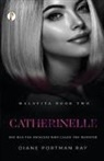 Diane Portman Ray - Catherinelle (MALAVITA Book 2)