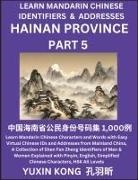 Yuxin Kong - Hainan Province of China (Part 5)