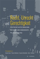 Annette Eberle, Thomas Schlemmer, Susanna Schrafstetter, Susanna Schrafstetter u a, Alan E. Steinweis - Recht, Unrecht und Gerechtigkeit