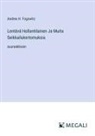 Andrea H. Fogowitz - Lentävä Hollantilainen Ja Muita Seikkailukertomuksia