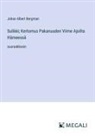 Johan Albert Bergman - Sulikki; Kertomus Pakanuuden Viime Ajoilta Hämeessä