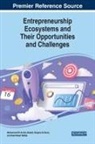 Mohammed El Amine Abdelli, Shajara Ul-Durar, Hala Wasef Hattab - Entrepreneurship Ecosystems and Their Opportunities and Challenges