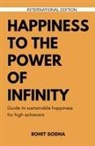 Rohit Sodha - Happiness To The Power Of Infinity