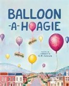 O. R. Cabrera, Sally Apokedak - Balloon-a-Hoagie