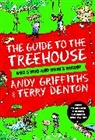 Andy Griffiths, Terry Denton, Denton Terry - The Guide to the Treehouse: Who's Who and What's Where?