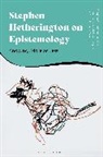 Stephen Hetherington, Mark Anthony Dacela, Jeremiah Joven Joaquin - Stephen Hetherington on Epistemology