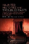 Stephanie Green, Amanda Howell, Stephanie Green, Amanda Howell - Haunted Histories and Troubled Pasts