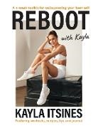 Kayla Itsines - Reboot with Kayla