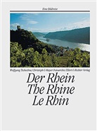 Wolfgang Tschechne - Der Rhein. The Rhine. Le Rhin