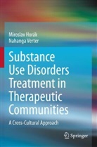 Miroslav Horák, Nahanga Verter - Substance Use Disorders Treatment in Therapeutic Communities