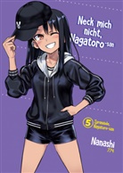 Nanashi, Nanashi, Jano Rohleder - Neck mich nicht, Nagatoro-san 5