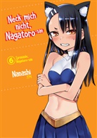 Nanashi, Nanashi, Jano Rohleder - Neck mich nicht, Nagatoro-san 6