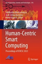 Jyoti Sekhar Banerjee, Siddhartha Bhattacharyya, Mario Köppen, Jyoti Sekhar Banerjee - Human-Centric Smart Computing