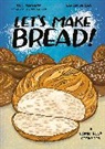 Sarah Becan, Ken Forkish - Let's Make Bread!