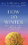 Kari Leibowitz, Kari Ventures LLC, Kari Ventures LLC - How to Winter
