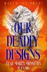 Kalyn Josephson - Our Deadly Designs