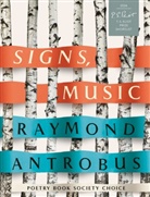 Raymond Antrobus, Antrobus Raymond - Signs, Music