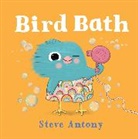 Steve Antony, Antony Steve, Steve Antony, Antony Steve - Bird Bath