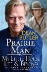 Dean Butler - Prairie Man