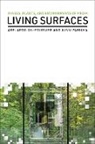 Abelardo Gil-Fournier, Jussi Parikka, Parikka Jussi - Living Surfaces