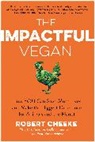 Robert Cheeke, Cheeke Robert - The Impactful Vegan