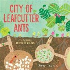 Amy Hevron - City of Leafcutter Ants