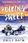 Emily Rath - Pucking Sweet