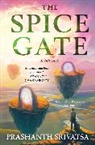 Prashanth Srivatsa, Prashanth Srivatsa - The Spice Gate