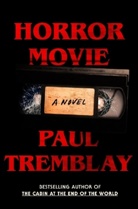 Paul Tremblay - Horror Movie