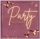 Sara Klein, Sara Klein - Gästebuch "Party"- Premium Gästebuch Blanko