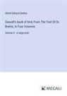 Alfred Edmund Brehm - Cassell's book of bird; From The Text Of Dr. Brehm, In Four Volumes