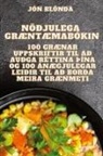 Jón Blönda - NÖÐJULEGA GRÆNTÆMABÓKIN