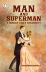 Bernard Shaw - Man and Superman