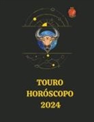 Rubi Astrólogas - Touro Horóscopo 2024