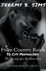 Jeremy Sims - From Country Roads to City Penthouses