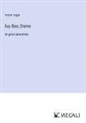 Victor Hugo - Ruy Blas; Drame