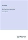 Paul Heyse - Unohtumattomia sanoja
