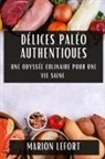 Marion Lefort - Délices Paléo Authentiques