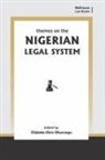 Chijioke Chris Ohuruogu - Themes on the Nigerian Legal System