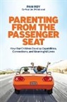 Pam Roy - Parenting From The Passenger Seat
