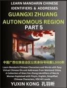 Yuxin Kong - Guangxi Zhuang Autonomous Region of China (Part 5)