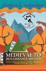 Connor A. Anderson - Medieval to Renaissance Sports