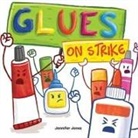 Jennifer Jones - Glues on Strike